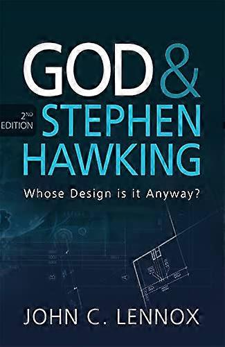 God and Stephen Hawking 2ND EDITION: Whose Design is it Anyway?