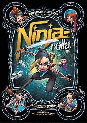 Ninja rella: A Graphic Novel