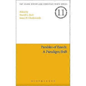 Parables Of Enoch A Paradigm Shift - Bloomsbury Publishing PLC - Paperback - en Book