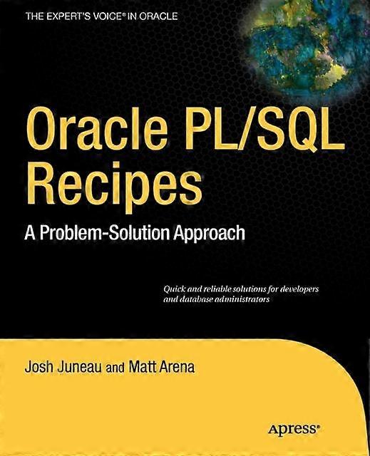 Oracle And Plsql Recipes A Problem-solution Approach - Josh Juneau - Paperback - en Book