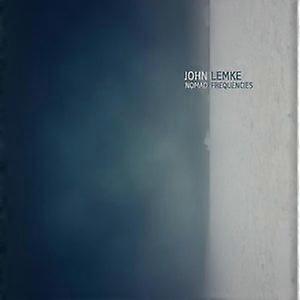 John Lemke - Nomad Frequencies [CD]