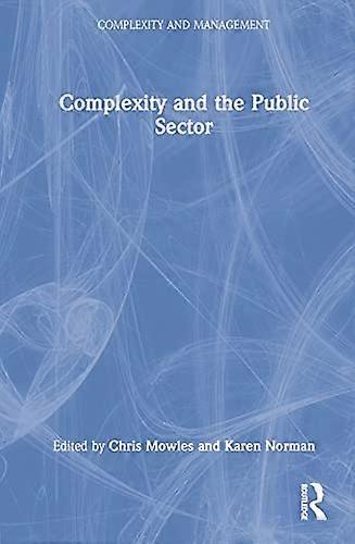 Complexity and the Public Sector