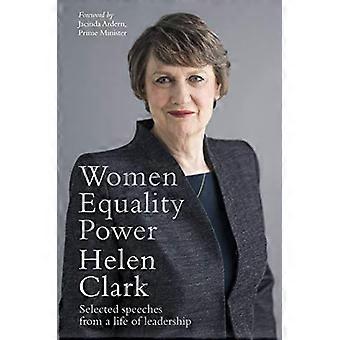 Women Equality Power Selected speeches from a life of leadership