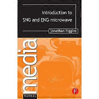 Einführung in SNG und ENG Microwave (Medienhandbücher)