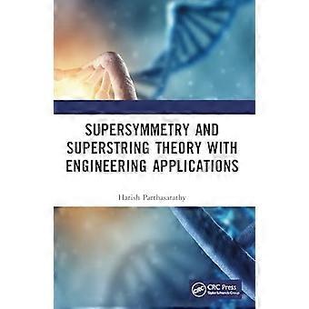 Supersymmetrie en supersnaartheorie met technische toepassingen