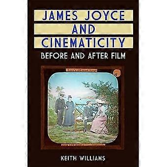 James Joyce et Cinematicity: Avant et après le film