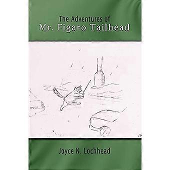 Figaro Tailheads äventyr