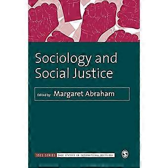 Soziologie und soziale Gerechtigkeit (Salbei Studien in der internationalen Soziologie)