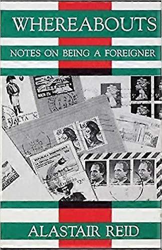 Whereabouts: Notes on Being a Foreigner