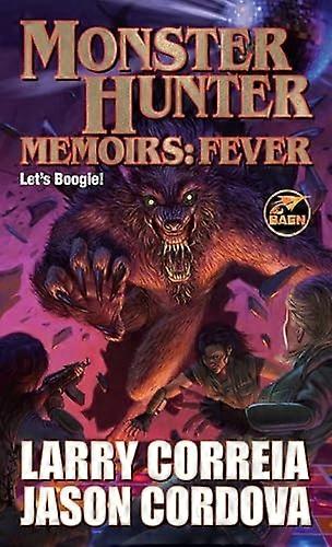 Monsterjeger-memoarer: Feber