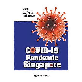 Covid-19 Pandemic in Singapore