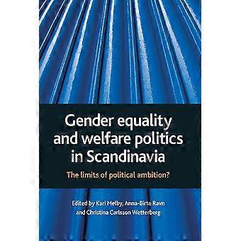 Jämställdhet och välfärdspolitik i Skandinavien: gränserna för politiska ambitioner?