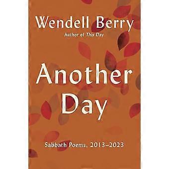 Another Day Sabbath Poems 2013 2023