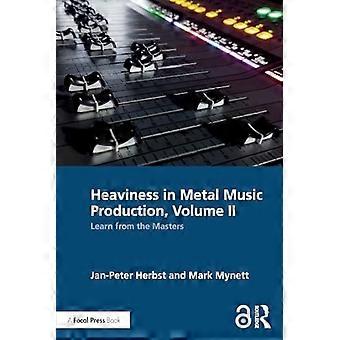 Production de musique metal : les fondamentaux, volume II - Apprenez des maîtres