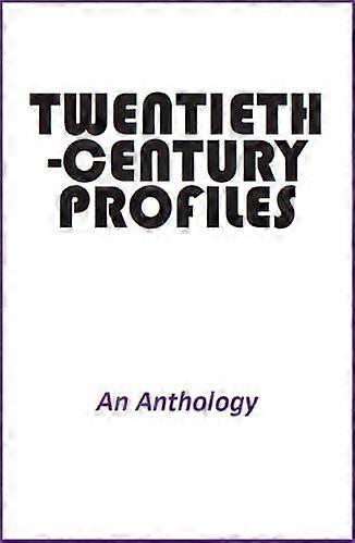 Twentieth-century Profiles - An Anthology