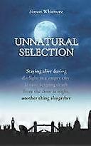 Unnatural selection