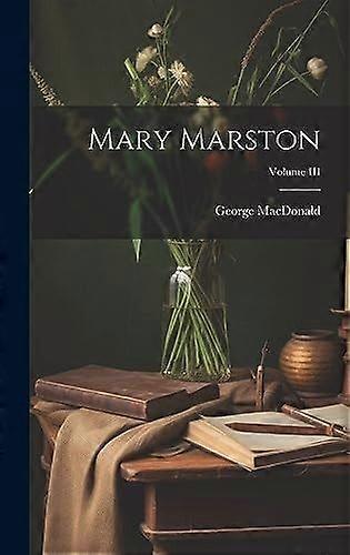 Mary marston volume iii