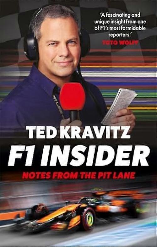 F1 Insider: Notes from the Pit Lane