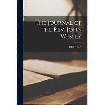 The Journal Of The Rev. John Wesley - John, Wesley - Paperback - en Book