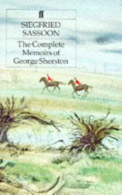 Mémoires complets de George Sherston - Siegfried Sassoon
