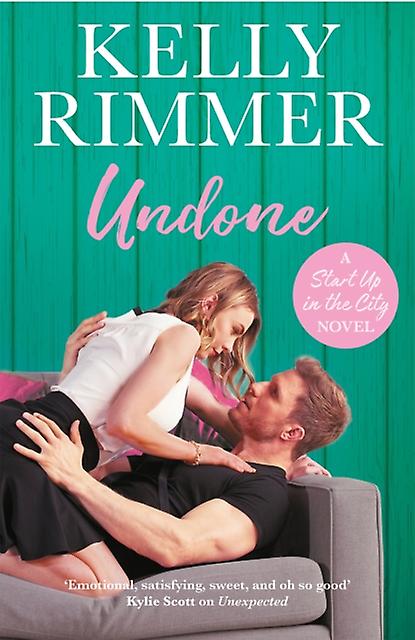 Undone by Kelly Rimmer Paperback