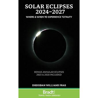 Eclipses solares 2024-2027 - Sheridan Williams
