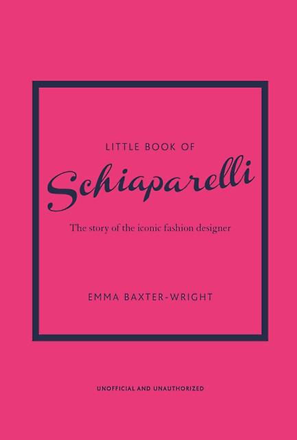 Little Book Of Schiaparelli by Emma BaxterWright Paperback Book