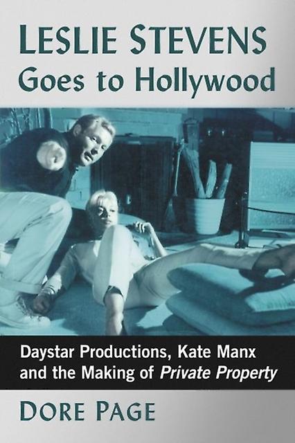 Leslie Stevens Goes To Hollywood by Dore Page Paperback