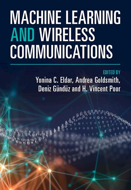 Machine Learning And Wireless Communications Paperback Book