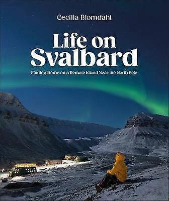 Livet på Svalbard