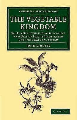 The Vegetable Kingdom