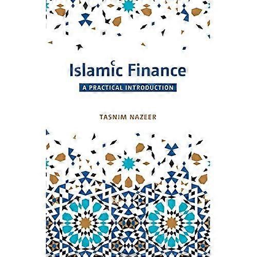 Islamic Finance: A Practical Introduction