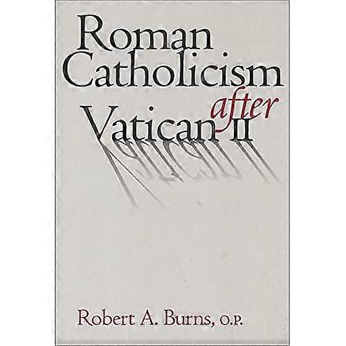 Roman Catholicism After Vatican II