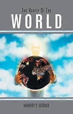 The Vanity Of The World