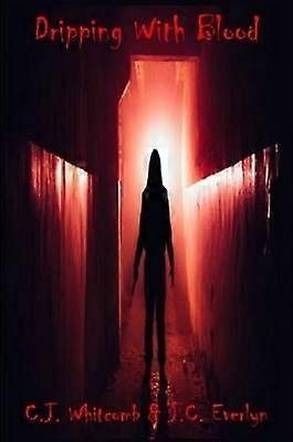 Dripping With Blood