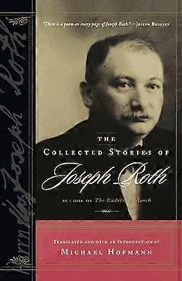 Poveștile colectate ale lui Joseph Roth
