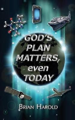 God's Plan Matters Even Today