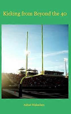 Kicking from Beyond the 40