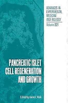 Pancreatic Islet Cell Regeneration and Growth