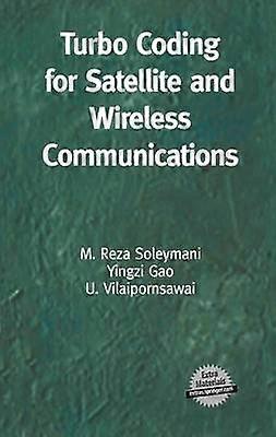 Turbo Coding for Satellite and Wireless Communications