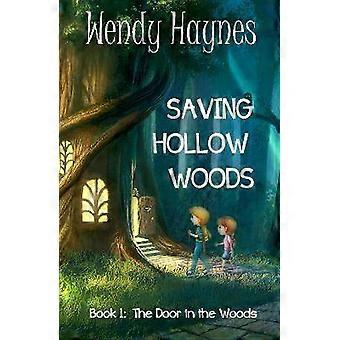 Saving Hollow Woods