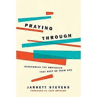 Praying Through - Jarrett Stevens
