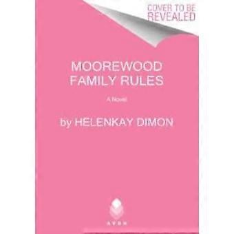 Moorewood Family Rules - HelenKay Dimon