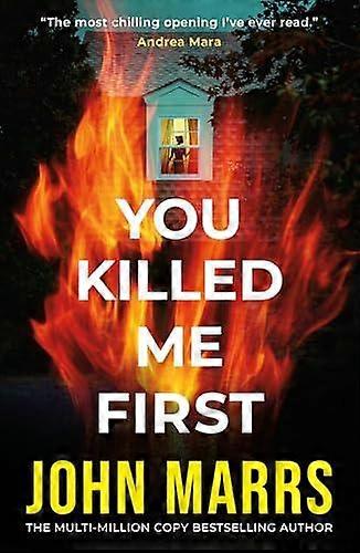 You Killed Me First by John Marrs Paperback