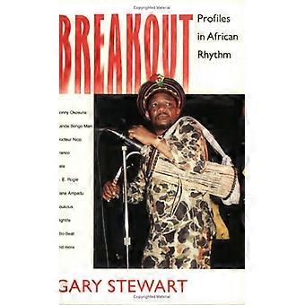 Breakout: Profile in afrikanischen Rhythmen