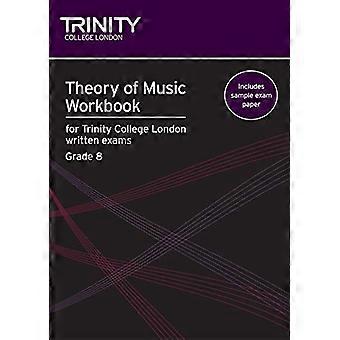 Theorie van de muziek werkmap Grade 8