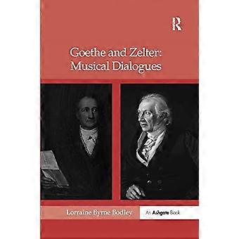 Goethe en Zelter: Muzikale Dialogen