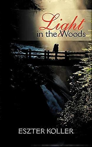 Light in the Woods