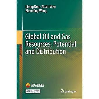 Globale Öl- und Gasressourcen: Potenzial und Verteilung