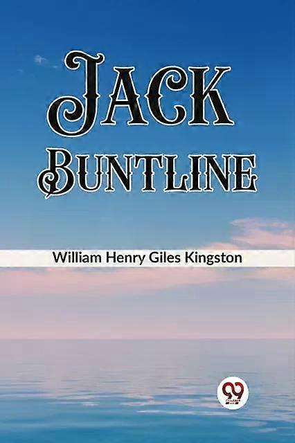 Jack Buntline - William Henry Giles Kingston